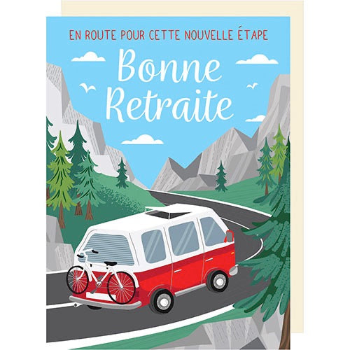 CARTE GÉANTE -  EN ROUTE POUR CETTE NOUVELLE ÉTAPE BONNE RETRAITE - VAN