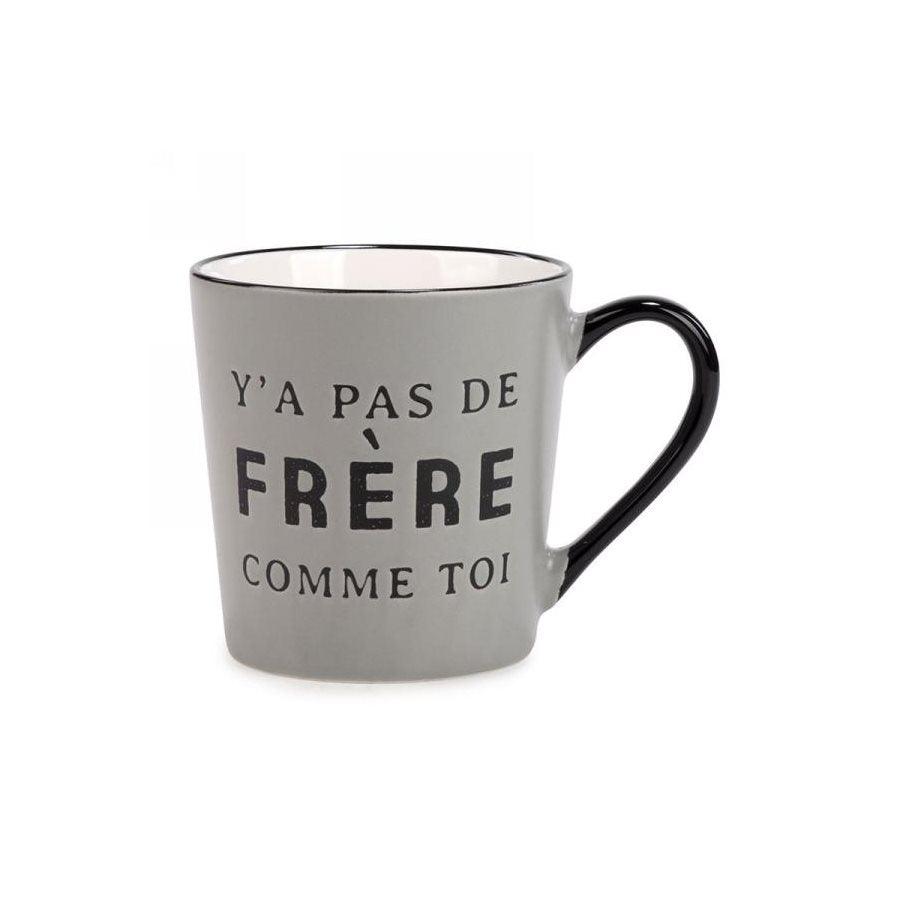 Tasse Grise - Y'a Pas de Frère Comme Toi